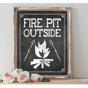 Instant &#39;FIRE PIT OUTSIDE&#39; Printable Chalkboard Printable Party Wedding Event Party S&#39;more Sign Fire Pit Outside Size Options
