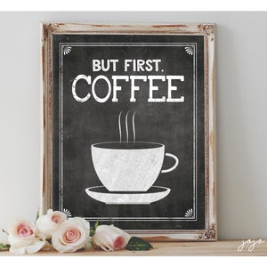 Instant &#39;but first, COFFEE&#39; Printable Coffee Bar Sign Wedding OR Event 8x10, 11X14 Party Printable Chalkboard