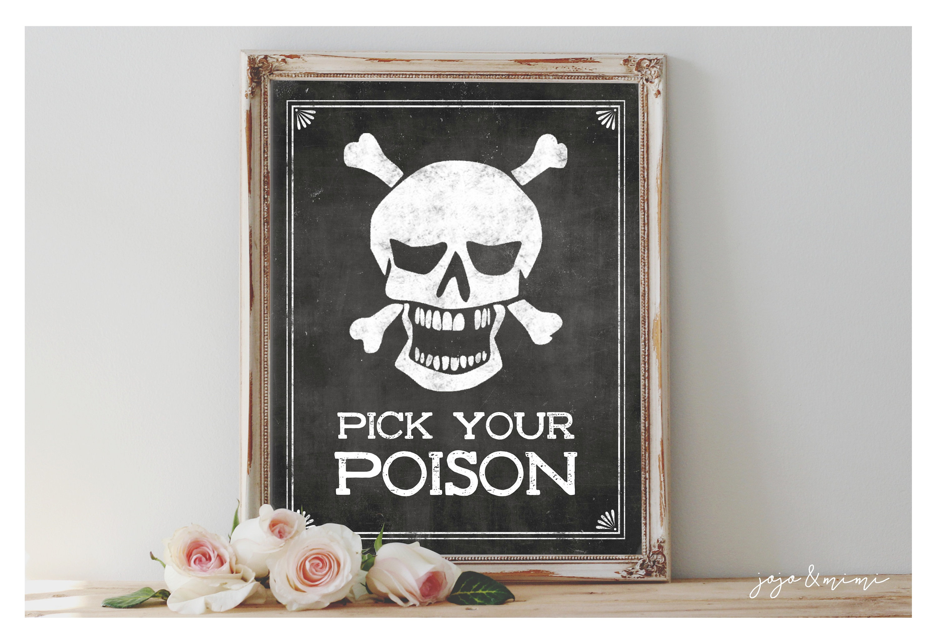 Instant Pick Your Poison Sign Printable 8x10 Or Etsy
