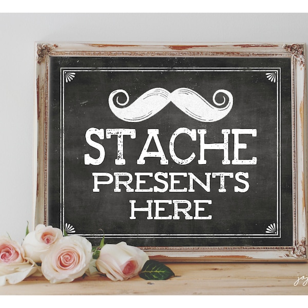 Instant 'STACHE PRESENTS HERE' Mustache Baby Shower Gift Table Printable 8x10, 11x14 Chalkboard Little Gentleman Theme