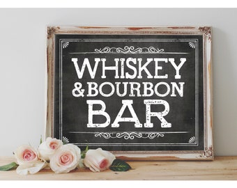 Instant 'WHISKEY and BOURBON BAR' Printable 8x10, 11X14 Wedding Or Event Party Printable Chalkboard Whiskey and Bourbon Lounge Bar Sign