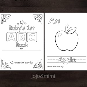 May include: A black and white printable coloring page for a baby's first ABC book. The page features a large letter A and an apple. The text "Baby's 1st ABC Book" is at the top of the page.