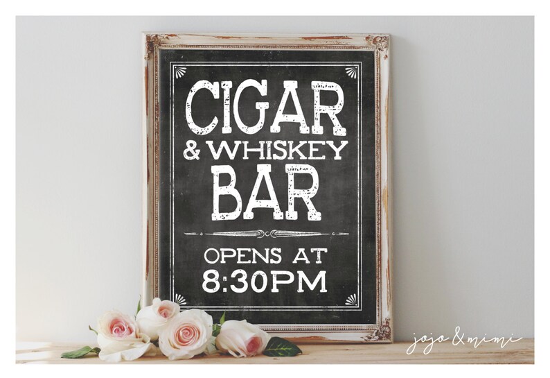 Custom 'CIGAR and WHISKEY BAR opens at' Printable 8x10 or 11X14 Wedding Party Printable Chalkboard Bar Open Sign image 1