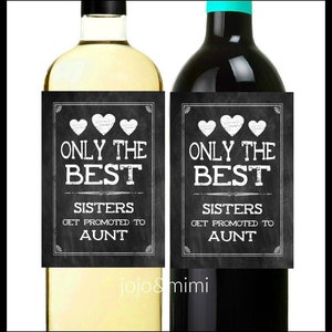 INSTANT &#39;Only the BEST sisters get promoted to aunt&#39; Printable Wine Label Instant Wine Gift Pregnancy Announcement Auntie