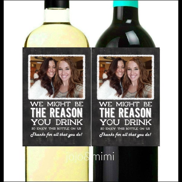 BOSS GIFT Personalized Boss Appreciation Wine Label 'WE might be the reason you drink' Digital Printable Wine Photo Co Worker Gift Boss Gift