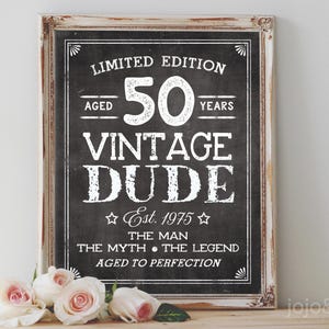 Instant 'VINTAGE DUDE' 1975 tot in de perfectie verouderd afdrukbaar bestand 50e verjaardag partij teken partij afdrukbaar schoolbord vintage