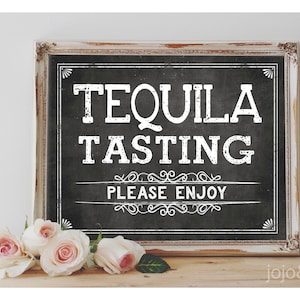 INSTANT &#39;TEQUILA TASTING Please Enjoy&#39; Printable Chalkboard Wedding or Event Printable Sign Tequila Table Alcohol Sign Tequila Tasting