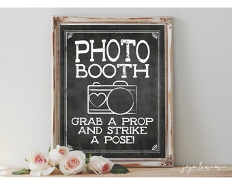 Instant Photobooth Grab a Prop and Strike a Pose Printable Wedding Printable Chalkboard Event Photobooth Sign Size Options