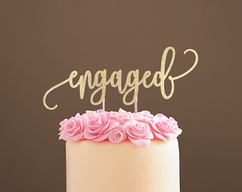 Engaged Cake Topper We're Engaged Cake Topper Engagement Party Decor Bridal Shower Cake Topper Engagement Topper Gold Cursive Bride To Be