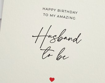 Happy Birthday For Husband To Be, Birthday Card For Hubby To be, Fiancé Birthday Card, Happy Birthday Card, Happy Birthday To My Fiancé Card