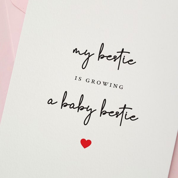 Bestie Pregnancy Card, My Bestfirend Is Pregnant Card, Pregnancy Card For Mummy To be, My Bestie is Growing a Baby Bestie Card, Best friend