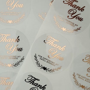 Thank you for Supporting my Small Business Gold Foiled Stickers, Clear Thank you Stickers in Silver or Rose Gold, Small Business Stickers