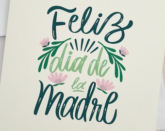 Feliz dia de la Madre, Happy Mothers Day Card, Dia de la Madre Tarjeta, Tarjeta En Espanol, Para Mama, Spanish Mother's Day Custom Card