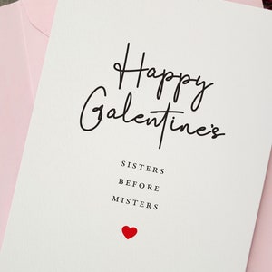 Carte Happy Galentines, carte de Saint-Valentin soeur, carte de Saint-Valentin meilleur ami, joyeuse Saint-Valentin, soeur avant messieurs, carte Bestie