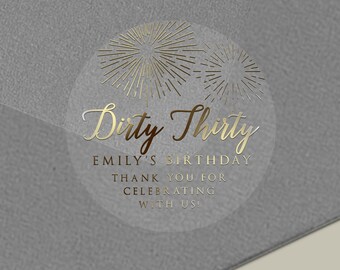 Dirty Thirty Stickers: Foiled 30th Birthday Favor Labels