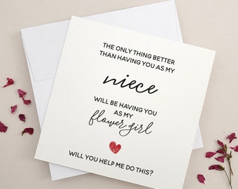Flower Girl Proposal Card for Niece, Will You be my Flower Girl Card, The Only Thing Better Niece Card, To my Niece Proposal Card, To Niece