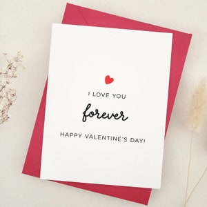 I Love You Forever Valentines card for Him, Her, Wife, Husband, Girlfriend Boyfriend, Valentines Day Gifts, Happy Valentine&#39;s Day Card