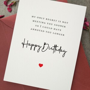 Carte d'anniversaire, carte de joyeux anniversaire pour petit ami, mari, femme, fiancé, petite amie, mon seul regret est de ne pas vous avoir rencontré plus tôt