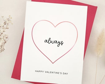 Always Valentine's Day Card: Hand-Drawn Heart, Calligraphy