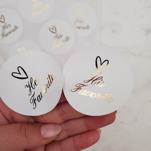 Round Gold Foiled Her Favorites and His Favorites Label Stickers to Seal Wedding Favors Bags Bridal Shower Rose Gold Wedding Package Seals