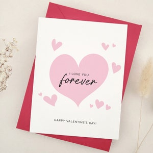 I love you FOREVER Happy Valentine&#39;s Day Card for Wife, Husband, Girlfriend, Boyfriend, Valentines Gifts, Valentines Cards for her and him