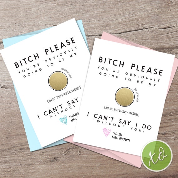 Funny Bridal Party Greeting Card Youre A Bitch But Youre My Bitch Will You Be My Bridesmaid?