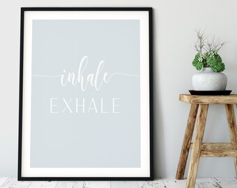 Inhale Exhale Print Light Blue and White Printable Wall Art Digital Download, Minimalist, Yoga Print, Printable Quote Motivation Wall Decor