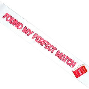 Perfect Match Bachelorette Party Sash / Gift / Bride to be / Bridal Shower / Theme / Match Made in Heaven / Fire / Twin Flame / Dating App