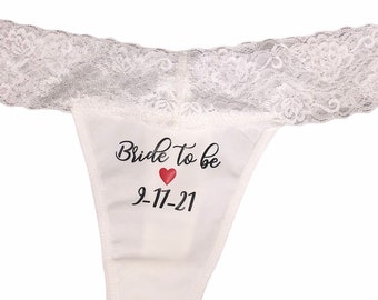 Bride to Be Lace Thong Underwear / Lingerie / Bachelorette Party / Wedding Night / Bridal Shower / Gift / Custom / Wedding Date