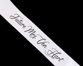 Bachelorette Party Sash / Custom Future Mrs.  / Bridal Shower / Bride to Be Sash / White Satin