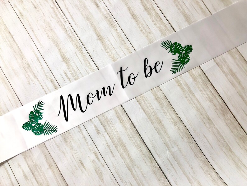 Tropical Mom to Be Palm Leaf Sash / Baby Shower / Gift / Decor