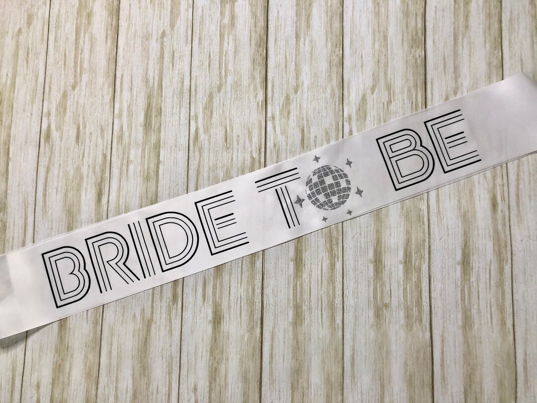 Bachelorette Party Disco Themed Sash Bride to Be Gift Disco