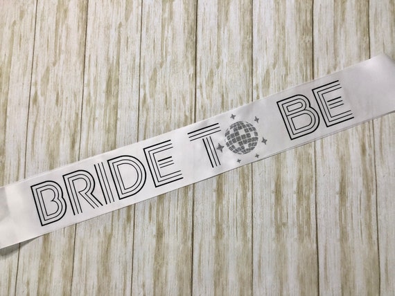 Bachelorette Party Disco Themed Sash / Bride to Be / Gift