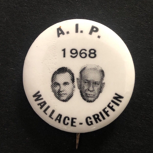 1968 Coattail Pinback Button, George Wallace - Griffin, American Independent Party
