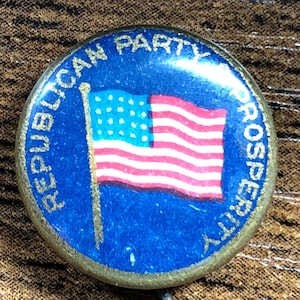 Botón Pinback de la década de 1930, Partido Republicano y Prosperidad, Bandera Americana