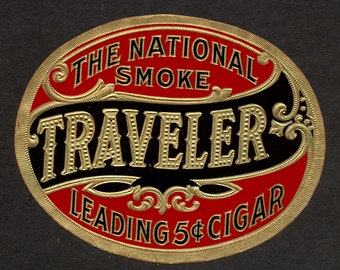 C. 1910 Traveler, The National Smoke, Cigar Label