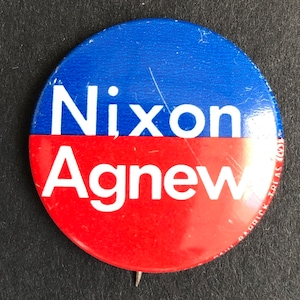 1968 Pinback Button, Republican Nixon and Agnew Presidential Campaign