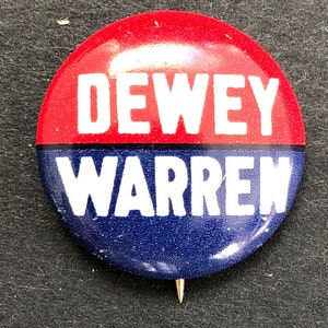 1948 Pinback Button, Thomas Dewey and Earl Warren Presidential Campaign