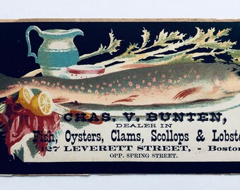 1879 Trade Card, Charles Bunten, Dealer in Seafood, Oysters, Lobsters, West End Boston