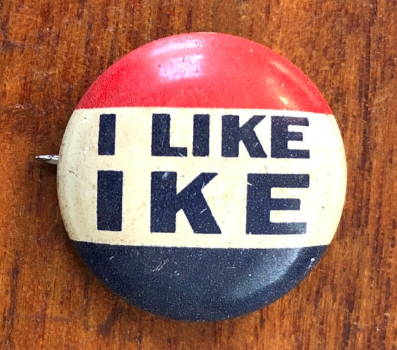 1950s Pinback Button, Dwight D. Eisenhower Presidential 1950s Pinback Button, Dwight D. Eisenhower Presidential