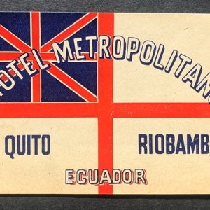 1930&#39;s Luggage Label, Hotel Metropolitano, Ecuador