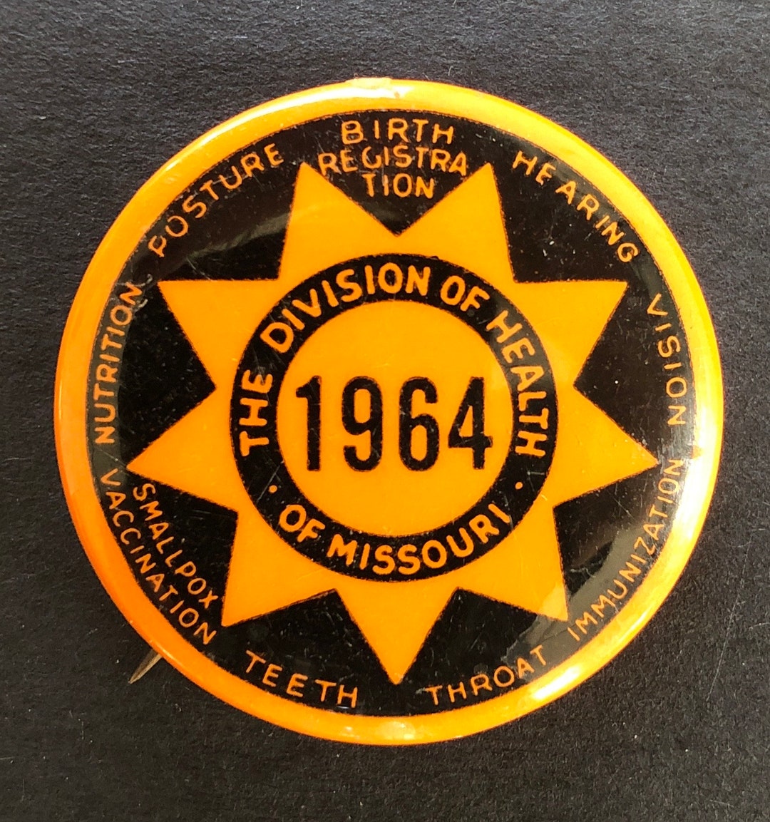 1964 Pinback Button, Official From the Division of Health of Missouri