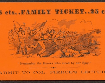 C. 1870 Family Ticket to Colonel Pierce&#39;s Lecture on Civil War