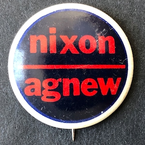 1968 Pinback Button, Republican Richard Nixon and Spiro Agnew Presidential Campaign