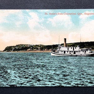 Vers 1910 Carte postale, Vue d'un bateau à vapeur sur la rivière Saguenay et Sainte-Anne, Québec