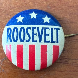 1936 Pinback Button, Democrat Franklin D Roosevelt, Stars and Stripes, Roosevelt