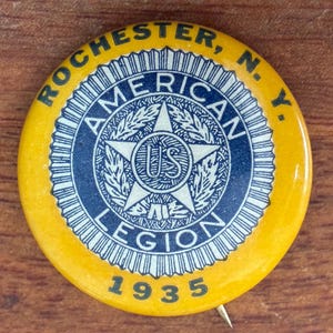1935 Pinback Button, American Legion, Rochester, New York