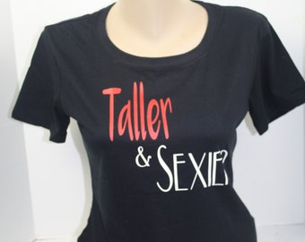 Taller & Sexier