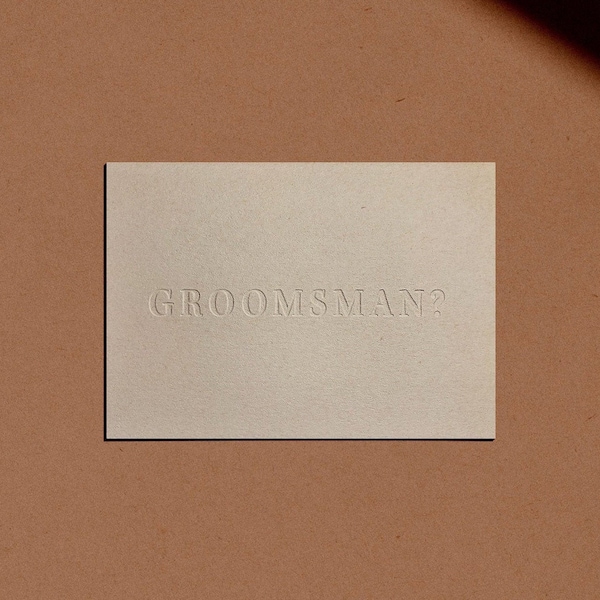 GROOMSMAN? Proposal Card | Letterpressed | Minimal | Simple | Classy | Modern