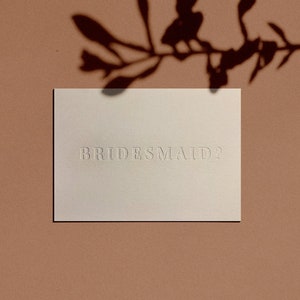 BRIDESMAID? Proposal Card | Letterpressed | Minimal | Simple | Classy | Modern